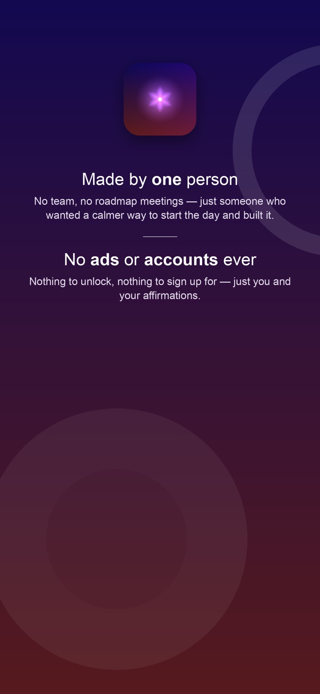 Made by one person, no ads or accounts ever — a short note about who built Becoming and its privacy stance